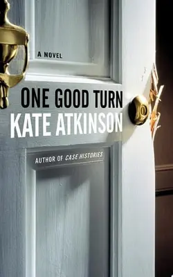 One Good Turn A Novel
