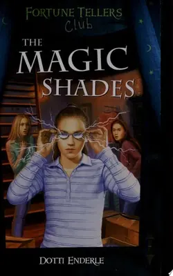 The Magic Shades