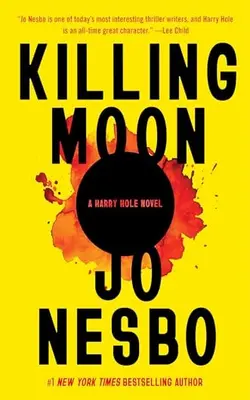 Killing Moon A Harry Hole Novel (13)
