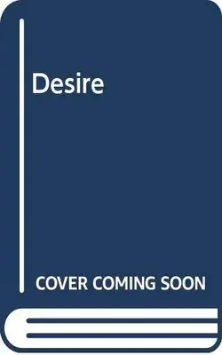 Desire