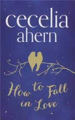 How To Fall In Love