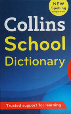 Collins School Dictionary: Trusted support for learning