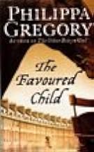 The Favored Child (the Wideacre Trilogy, #2)