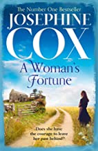 The Number One Bestseller Josephine Cox A Womans Fortune