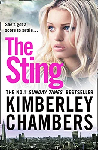 The Sting The No 1 Sunday Times Bestseller  Kimberley Chambers