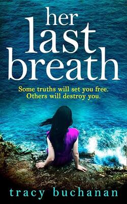 Her Last Breath: A Gripping Psychological Thriller With Edge-of-your-seat Suspense