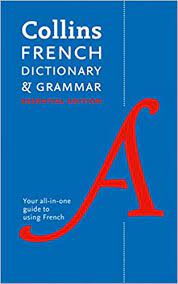 Collins French Dictionary &amp Grammar: Two Books In One (collins Essential)