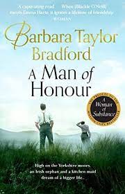 A Man Of Honour: The New Prequel To A Woman Of Substance, The Gripping Million-copy Bestseller