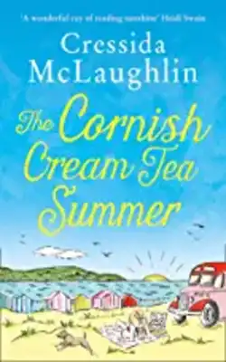 The Cornish Cream Tea Summer: The Most Heartwarming And Funny Cornish Romance Of The Year For Fans Of Holly Martin: Book 2 (the Cornish Cream Tea Series)