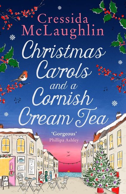 Christmas Carols And A Cornish Cream Tea: The Perfect Heart-warming And Romantic Christmas Romance: Book 5 (the Cornish Cream Tea Series)