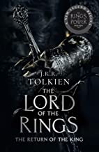 The Lord Of The Rings (3)- Return Of The King âtv-tie In Ed): Discover Middle-earth In The Bestselling Classic Fantasy Novels Before You Watch 2022's Epic New Rings Of Power Series: Book 3