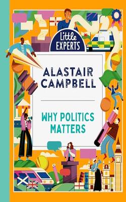 Little Experts — Why Politics Matters
