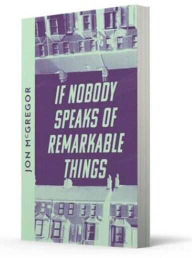 If Nobody Speaks Of Remarkable Things : Collins Modern Classics Edition