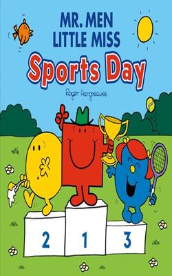 Mr. Men & Little Miss Celebrations â€” Mr. Men Little Miss: Sports Day