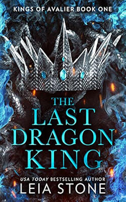 Kings Of Avalier 01 : The Last Dragon King