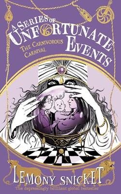 A Series Of Unfortunate Events — The Carnivorous Carnival