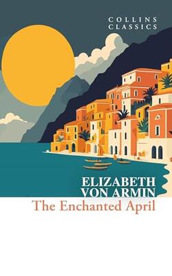 Collins Classics — The Enchanted April