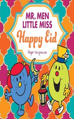 Mr. Men & Little Miss Celebrations — Mr. Men Little Miss Happy Eid