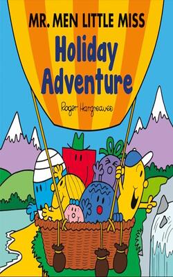 Mr. Men & Little Miss Picture Books — Mr. Men Little Miss Holiday: Adventure