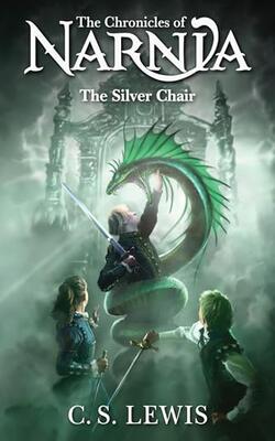 The Chronicles Of Narnia (6) The Silver Chair