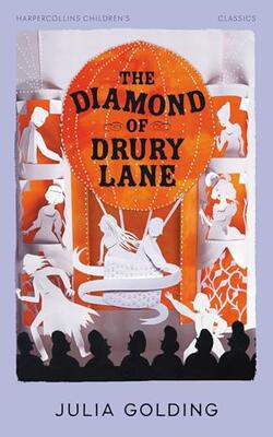 Harpercollins Children’s Classics  — The Diamond Of Drury Lane