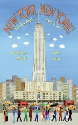 New York, New York: The Big Apple From A To Z