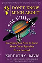 Don't Know Much About® The Universe: Everything You Need To Know About Outer Space But Never Learned (don't Know Much About Series)
