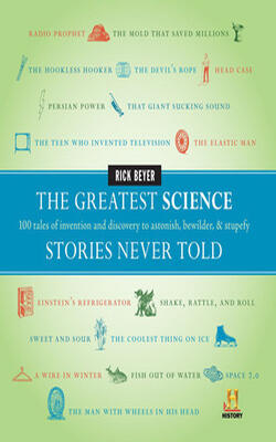 The Greatest Science Stories Never Told