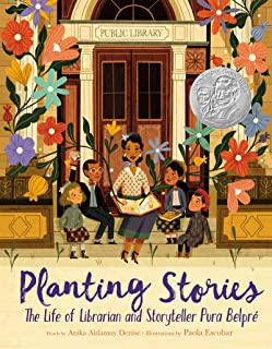 Planting Stories: The Life Of Librarian And Storyteller Pura BelprÉ