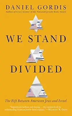 We Stand Divided: The Rift Between American Jews And Israel
