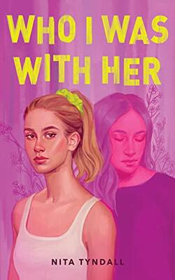 WHO I WAS WITH HER