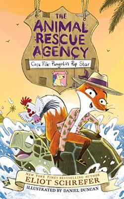 ANIMAL RESCUE AGENCY #2: CASE FILE: PANGOLIN POP STAR, THE