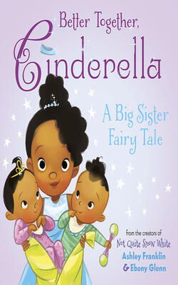 Better Together, Cinderella