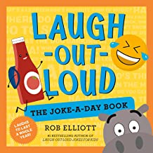 Laugh-out-loud: The Joke-a-day Book: A Year Of Laughs (laugh-out-loud Jokes For Kids)