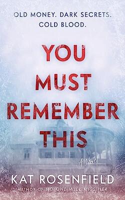 You Must Remember This