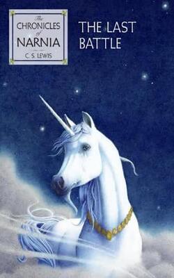 The Last Battle: 7 (chronicles Of Narnia, 7)