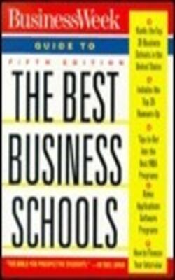 Business Week Guide To The Best Business Schools