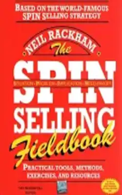 The Spin Selling Fieldbook