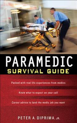 Paramedic Survival Guide