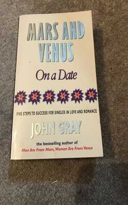 Mars And Venus On A Date: 5 Steps To Success In Love And Romance