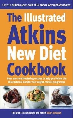 Illustrated Atkins New Diet Cookbook, Th