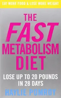 The Fast Metabolism Diet