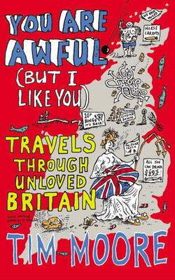 You Are Awful (but I Like You)