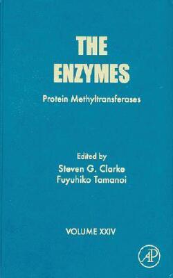 Enzymes, Volume 24: Protein Methyltransferases