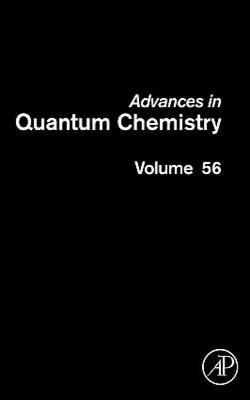 Advances In Quantum Chemistry: Volume 56