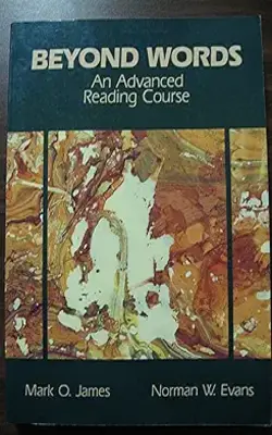 Beyond Words: An Advanced Reading Course