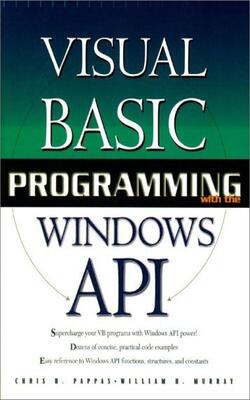 Visual Basic Programming With The Windows Api