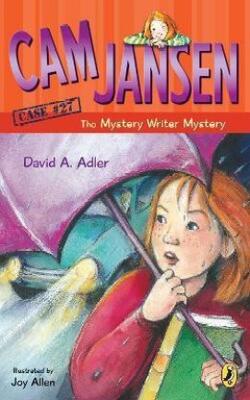 Cam Jansen & the Mystery Writer Mystery