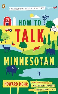 How To Talk Minnesotan