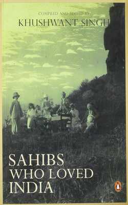 Sahibs Who Loved India